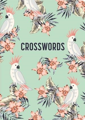 CROSSWORDS | 9781398853065 | ERIC SAUNDERS