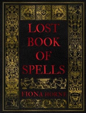 LOST BOOK OF SPELLS | 9781922786005 | FIONA HORNE