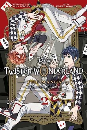 DISNEY TWISTED-WONDERLAND: THE MANGA – BOOK OF HEARTSLABYUL, VOL. 2S | 9781974741359 | YANA TOBOSO, WAKANA HAZUKI