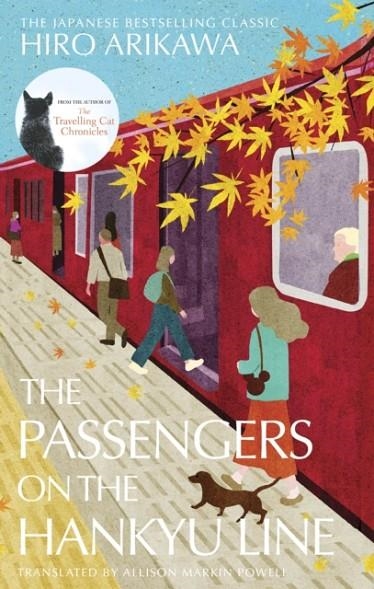 PASSENGERS ON THE HANKYU LINE, THE | 9781529934915 | HIRO ARIKAWA