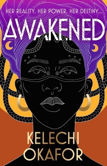 AWAKENED: THE PAGE-TURNING, SPIRITUAL AND CAPTIVATING DEBUT NOVEL | 9781398712959 | KELECHI OKAFOR
