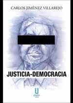 JUSTICIA-DEMOCRACIA | 9788412409697 | JIMÉNEZ VILLAREJO, CARLOS