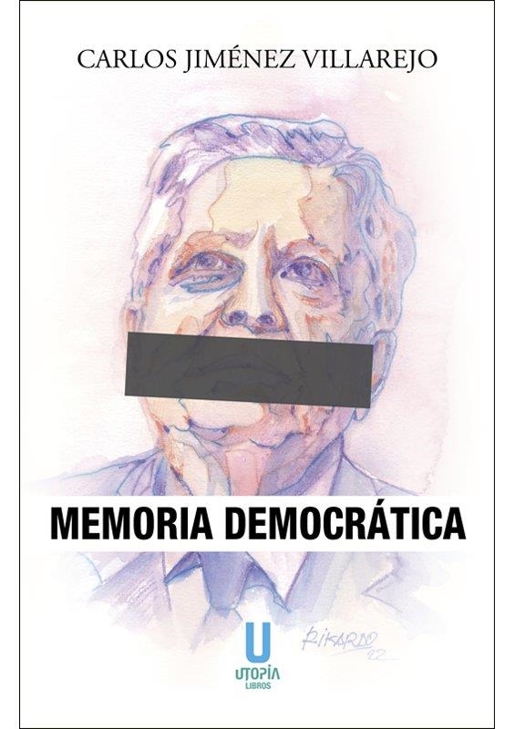 MEMORIA DEMOCRÁTICA | 9788412516616 | JIMÉNEZ VILLAREJO, CARLOS