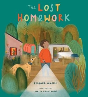 THE LOST HOMEWORK | 9781786283450 | RICHARD O'NEILL