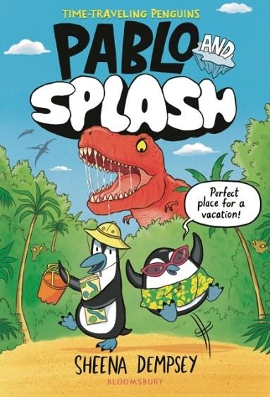 PABLO AND SPLASH : THE HILARIOUS KIDS GRAPHIC NOVEL : 1 | 9781547616176 | SHEENA DEMPSEY