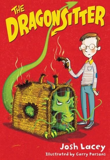 THE DRAGONSITTER : 1 | 9780316298988 | JOSH LACEY