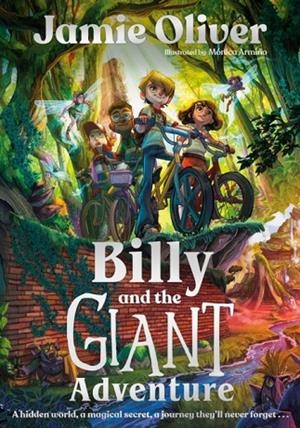 BILLY AND THE GIANT ADVENTURE | 9781774884164 | JAMIE OLIVER
