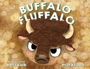 BUFFALO FLUFFALO | 9780593564530 | BESS KALB