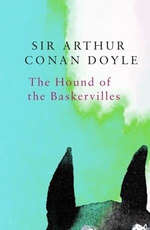 THE HOUND OF THE BASKERVILLES (LEGEND CLASSICS) | 9781787198951 | SIR ARTHUR CONAN DOYLE