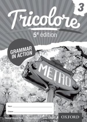 TRICOLORE GRAMMAR IN ACTION 3 (8 PACK) 5TH EDITION | 9781408527450