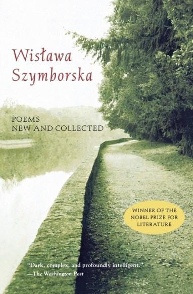 POEMS : NEW AND COLLECTED | 9780156011464