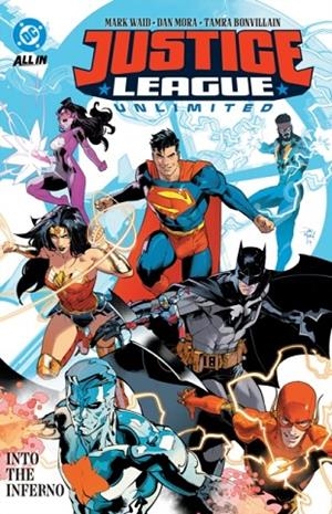 JUSTICE LEAGUE UNLIMITED VOL. 1: INTO THE INFERNO | 9781799505280 | MARK WAID, DAN MORA