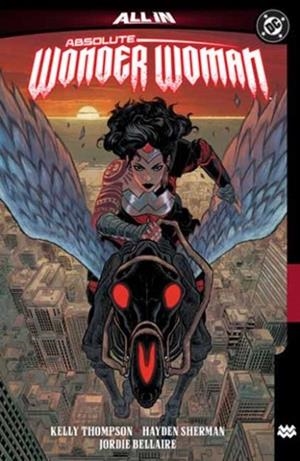 ABSOLUTE WONDER WOMAN VOL. 1: THE LAST AMAZON | 9781799505303 | KELLY THOMPSON, HAYDEN SHERMAN