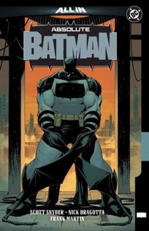 ABSOLUTE BATMAN VOL. 1: THE ZOO | 9781799505259 | SCOTT SNYDER, NICK DRAGOTTA