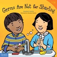 GERMS ARE NOT FOR SHARING | 9781575421971 | ELIZABETH VERDICK