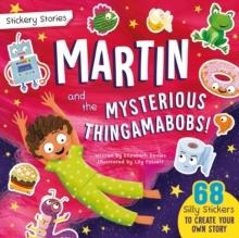 MARTIN AND THE MYSTERIOUS THINGAMABOBS | 9781068694936 | ELIZABETH DAVIS