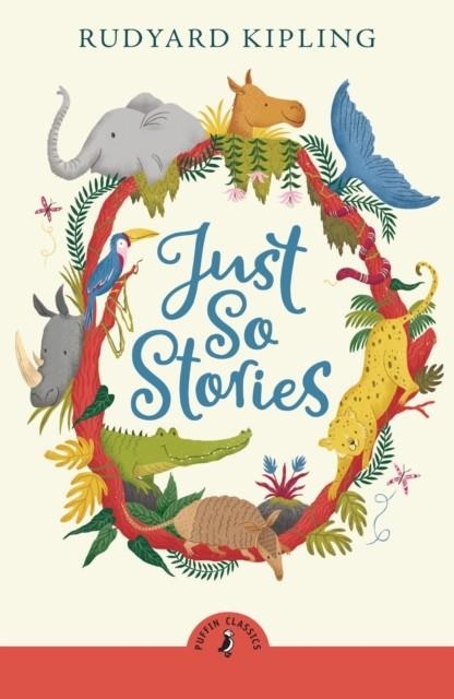 JUST SO STORIES | 9780241734322 | RUDYARD KIPLING
