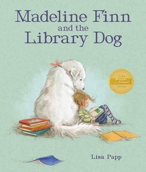 MADELINE FINN AND THE LIBRARY DOG | 9781682630594 | LISA PAPP