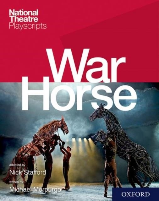 WAR HORSE | 9780198418412 | STAFFORD (AUTHOR) , MORPURGO (AUTHOR)