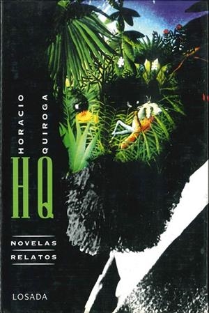 NOVELAS RELATOS HORACIO QUIROGA | 9789500353274 | QUIROGA, HORACIO