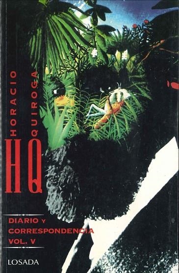 DIARIO Y CORRESPONDENCIA | 9789500353403 | QUIROGA, HORACIO