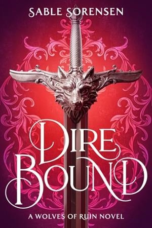 DIRE BOUND | 9781911751212 | SABLE SORENSEN