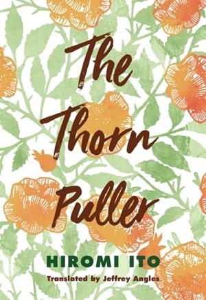 THE THORN PULLER | 9781737625308 | HIROMI ITO