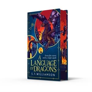 A LANGUAGE OF DRAGONS SPECIAL DELUXE EDITION | 9780008756611 | S.F. WILLIAMSON