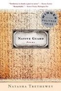NATIVE GUARD: POEMS | 9780618872657 | TRETHEWEY, NATASHA