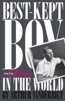 THE BEST KEPT BOY IN THE WORLD | 9781936833412 | ARTHUR VANDERBILT