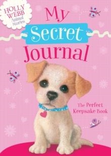 HOLLY WEBB: MY SECRET JOURNAL | 9781847157232 | HOLLY WEBB