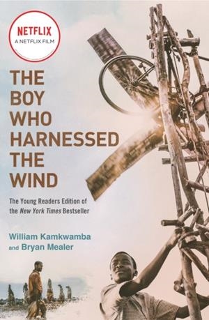 THE BOY WHO HARNESSED THE WIND | 9781984816122 | WILLIAM KAMKWAMBA