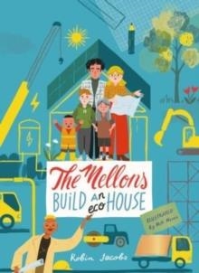 THE MELLONS BUILD A HOUSE | 9781800660335 | ROBIN JACOBS