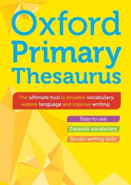 OXFORD PRIMARY THESAURUS | 9781382051569 | OXFORD DICTIONARIES