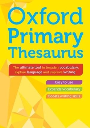 OXFORD PRIMARY THESAURUS | 9781382051569 | OXFORD DICTIONARIES