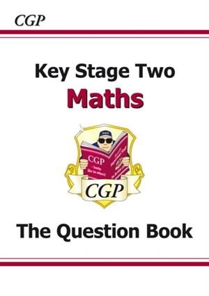 KS2 MATHS QUESTION BOOK | 9781847621856 | CGP BOOKS