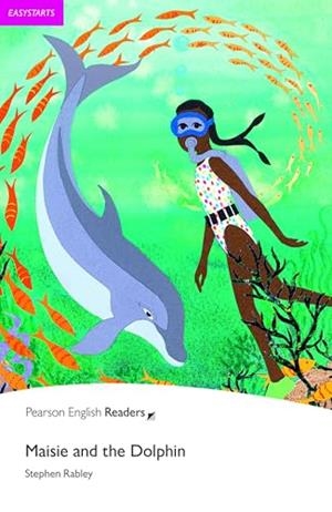 MAISIE AND THE DOLPHIN BOOK WITH EBOOK AND AUDIO-PERES | 9781292751818 | STEPHEN RABLEY