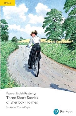 THREE SHORT STORIES OF SHERLOCK HOLMES-PER2-A2-A2+ | 9781292747118 | SIR ARTHUR CONAN DOYLE