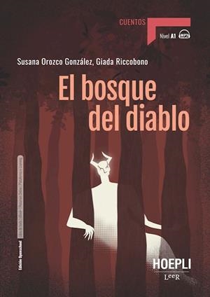 EL BOSQUE DEL DIABLO | 9788836009602 | SUSANA OROZCO GONZÁLEZ, GIADA RICCOBONO