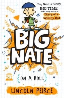 BIG NATE 03: ON A ROLL | 9780008758752 | LINCOLN PIERCE