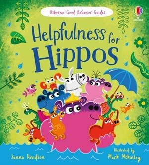 HELPFULNESS FOR HIPPOS | 9781803709192 | ZANNA DAVIDSON