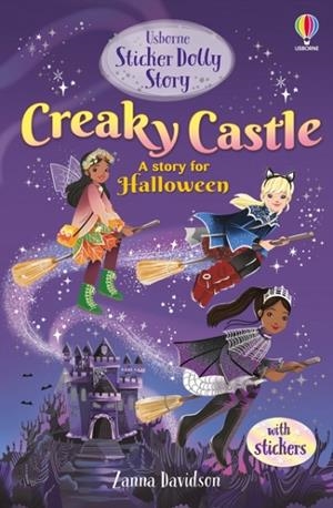 CREAKY CASTLE A HALLOWEEN SPECIAL | 9781803709222 | ZANNA DAVIDSON