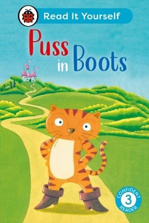 PUSS IN BOOTS: READ IT YOURSELF - LEVEL 3 CONFIDENT READER | 9780241563854 | LADYBIRD