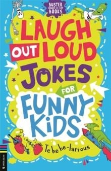 LAUGH-OUT-LOUD JOKES FOR FUNNY KIDS | 9781837250295 | CAROLINE ROWLANDS