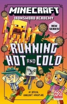 MINECRAFT RUNNING HOT AND COLD: BOOK 3 | 9780008682064 | MOJANG AB