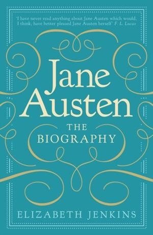 JANE AUSTEN: THE BIOGRAPHY | 9781835982761 | ELIZABETH JENKINS