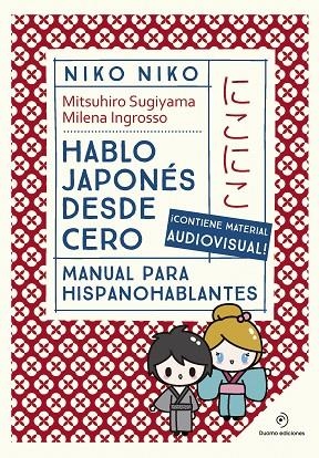 NIKO  NIKO. HABLO JAPONÉS DESDE CERO | 9788410346710 | MITSUHIRO SUGIYAMA