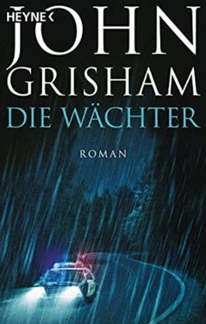 DIE WACHTER | 9783453441323 | JOHN GRISHAM
