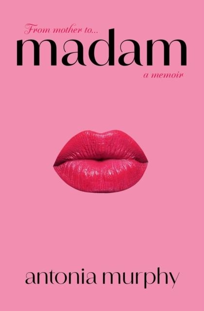 MADAM | 9781398540347 | ANTONIA MURPHY
