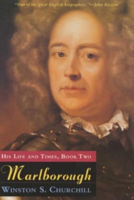 MARLBOROUGH : HIS LIFE AND TIMES, BOOK TWO | 9780226106359 | WINSTON S. CHURCHILL